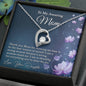 To My Amazing Mom | Thank You - Forever Love Necklace